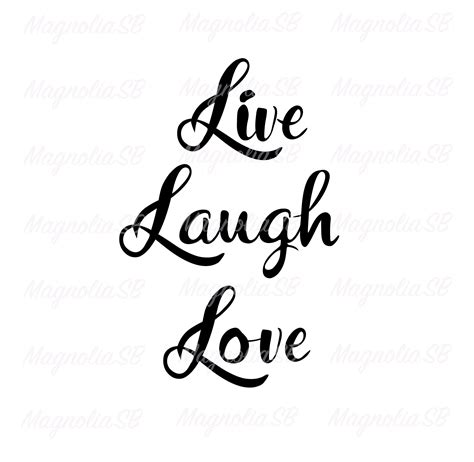 Live Laugh Love