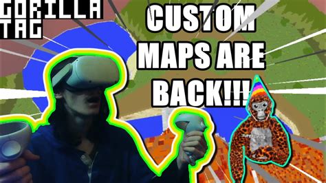 GORILLA TAG CUSTOM MAPS ARE BACK!!!!! (Gorilla Tag VR Funny Moments ...