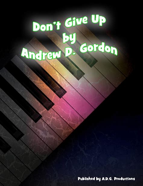 Don't Give Up Sheet Music | Andrew D. Gordon | Easy Piano