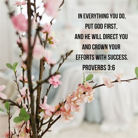 The Word For The Day • In everything you do, put God first, and He will...