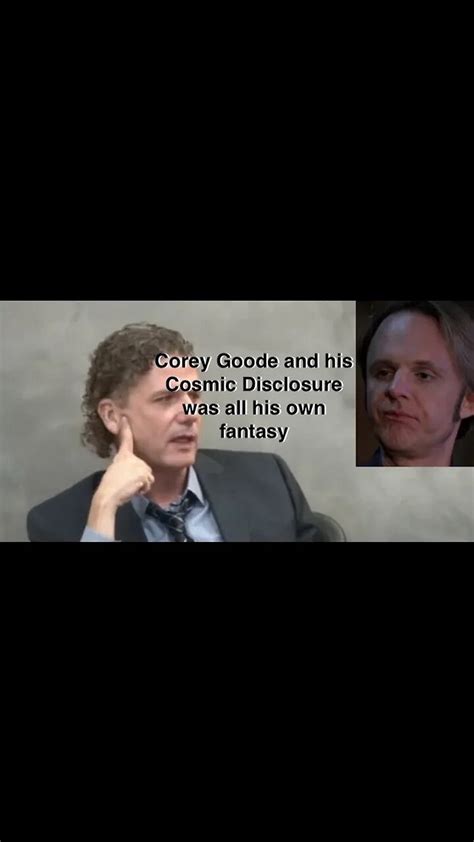 Corey Goode Finally Admits his Cosmic Disclosure was from HIS Imagination