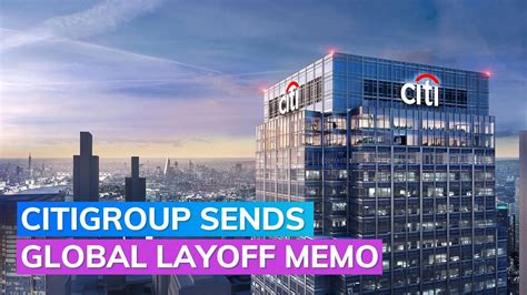 Citigroup Layoffs 2023: Citigroup outlines the layoff process ...