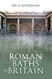 Roman Baths - Ancient History Encyclopedia