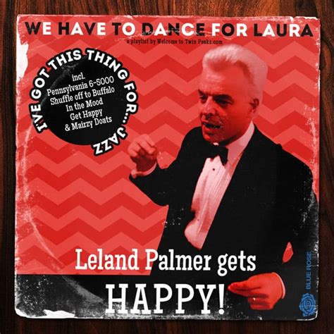 Twin Peaks Playlist: Get Happy With Leland Palmer's Most Favorite