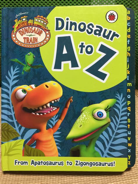 Dinosaur Train A to Z Toddler Book, Hobbies & Toys, Books & Magazines, Children's Books on Carousell