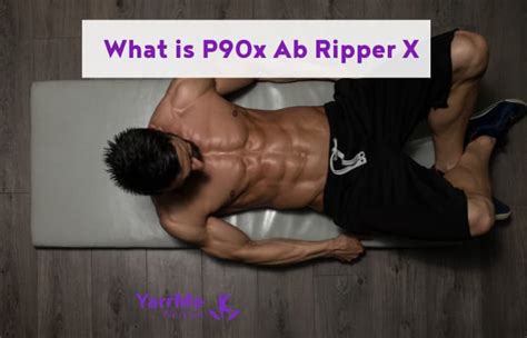 P90x Ab Ripper x List of Exercises and Workout System