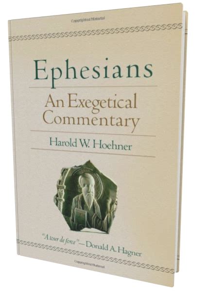 Ephesians: An Exegetical Commentary (Hoehner) - Accordance