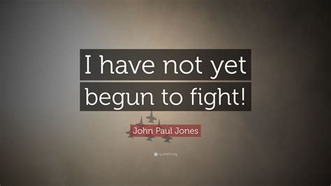 Top 15 John Paul Jones Quotes (2024 Update) - QuoteFancy