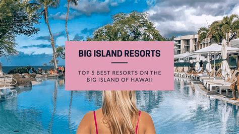 Top 5 Best Resorts on the Big Island of Hawaii | Wanderlust With Lisa