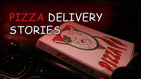 3 Creepy True Pizza Delivery Stories - YouTube