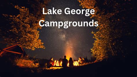 Campgrounds in Lake George, New York - List of Campgrounds