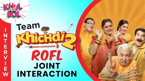 Exclusive! Khichdi 2: 'Chalo Paanthukistan', Say Supriya Pathak, Anang ...