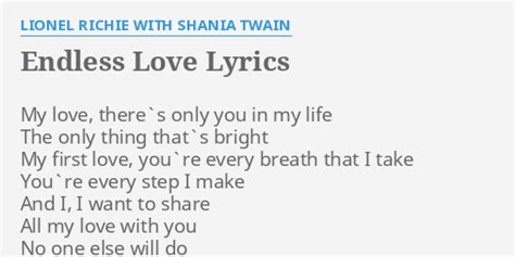 "ENDLESS LOVE" LYRICS by LIONEL RICHIE WITH SHANIA TWAIN: My love, there`s only...