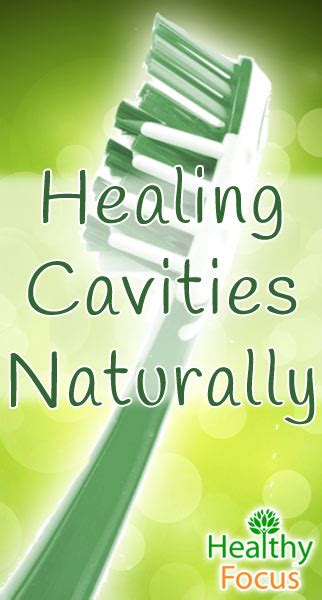 Natural Cavity Cure - Healthy Focus