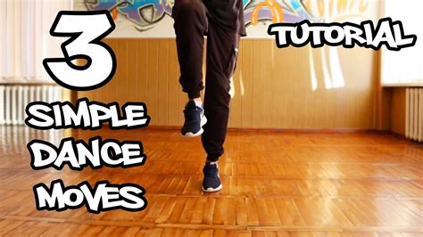 3 SIMPLE DANCE MOVES FOR BEGINNERS. TUTORIAL - YouTube