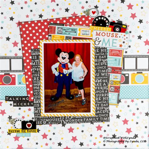 The Mouse and Me Scrapbook Layout - Project Idea - Scrapbook.com