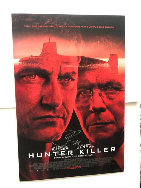 Original MOVIE Poster "HUNTER KILLER" Signed by Gary Oldman & Gerard ...