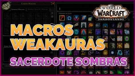 🌟 MACROS y WEAKAURAS de Sacerdote Sombras 🔮 SHADOWLANDS - YouTube