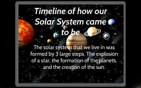 Timeline of how our Solar System came to be by Maggie Norland on Prezi