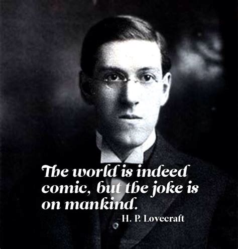 H.P. Lovecraft | Literary quotes, Lovecraft, Inspirational people