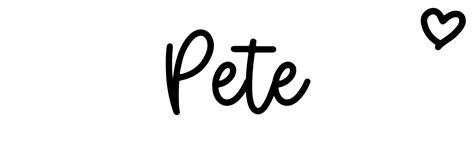 Pete - Name meaning, origin, variations and more