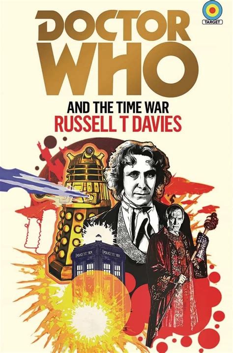 Doctor Who and the Time War by Russell T. Davies | Goodreads