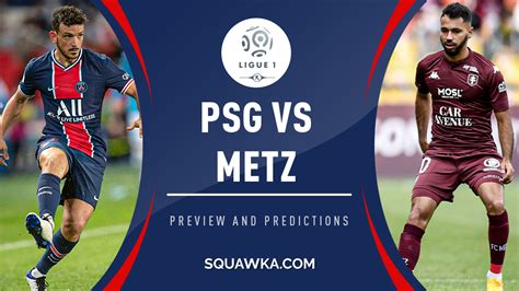 PSG v Metz live stream: Watch Ligue 1 fixture online | Predictions