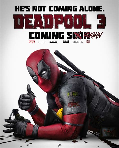 Deadpool 3 | He's Not Coming Alone | Poster By PaullmanDZN