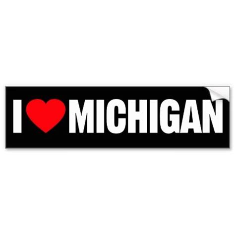 Michigan, I Love Michigan Bumper Stickers | Bumper stickers, Bumpers ...