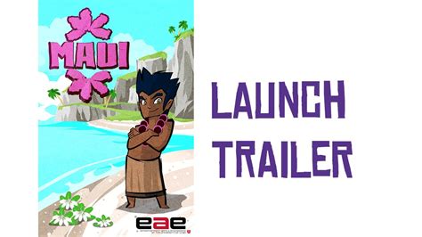 Maui - Launch Trailer - YouTube