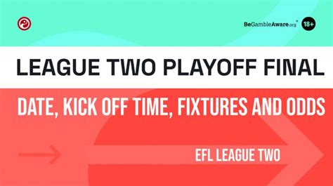 When is the League Two Playoff Final? Date, kick-off time and odds for ...