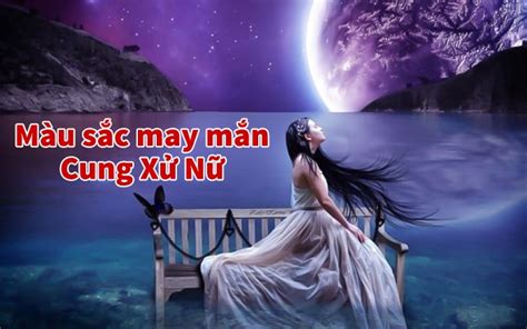 Cung Xử Nữ Hợp Với Màu Gì - Màu Sắc May Mắn Của Xử Nữ - sonlavn.com