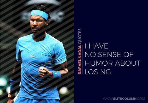 10 Rafael Nadal Quotes That Will Inspire You (2020) | EliteColumn