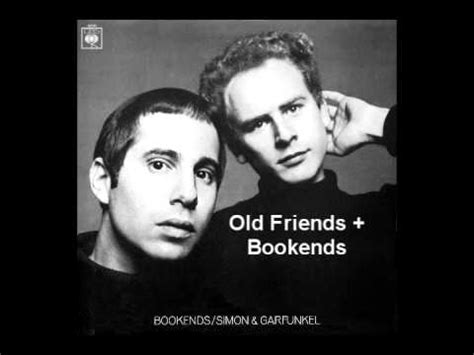 Old Friends + Bookends - Simon and Garfunkel - YouTube