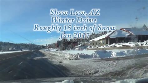 Snow Drive Show Low AZ Jan 2017 roughly 15 inches of snow - YouTube