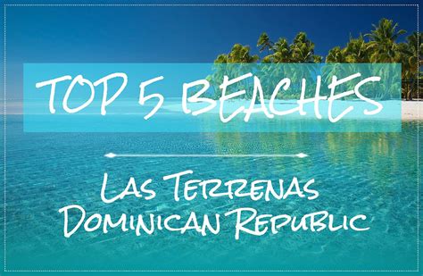 TOP 5 BEST beaches in LAS TERRENAS with photos and movies