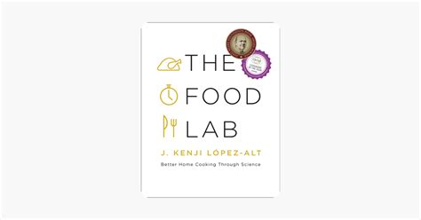 ‎The Food Lab: Better Home Cooking Through Science on Apple Books