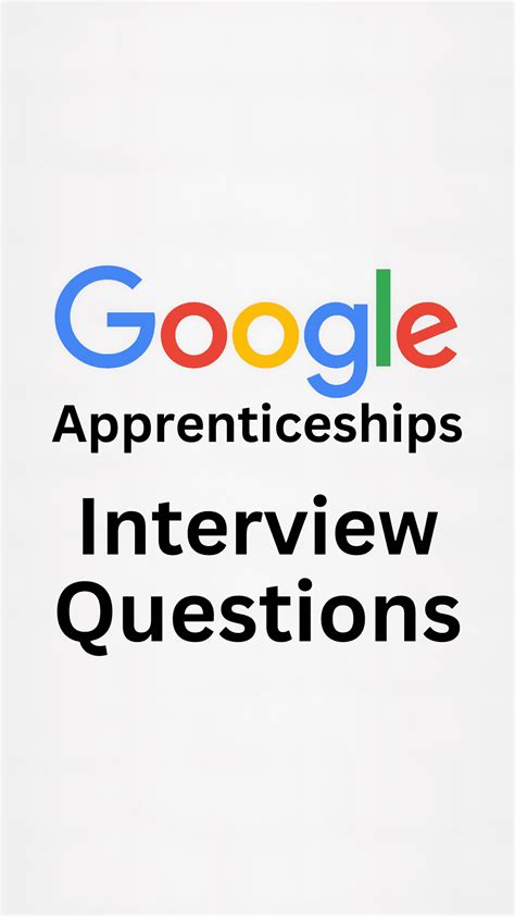 Google Apprenticeship Interview Questions - Thewodm