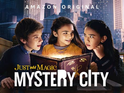 Prime Video: Just Add Magic: Mystery City