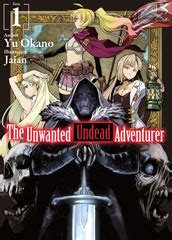 The Unwanted Undead Adventurer (Light Novel) | J-Novel Club