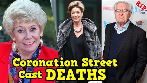 Coronation Street Cast Who DIED || Soap Opera Deaths - YouTube