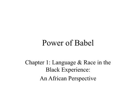 PPT - Power of Babel PowerPoint Presentation, free download - ID:6738329