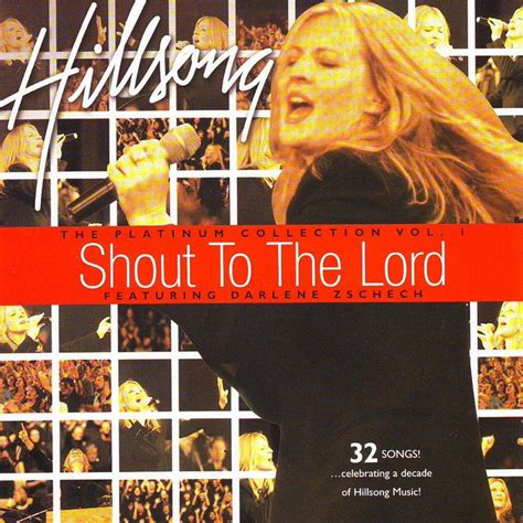 Shout To The Lord chords & lyrics - Hillsong Worship