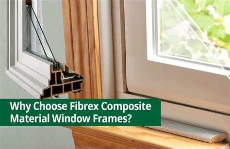 Why Choose Fibrex Composite Material Window Frames? - Renewal by Andersen