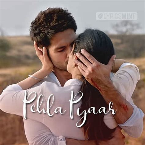 PEHLA PYAR LYRICS (पहला प्यार) - Kabir Singh | Armaan Malik