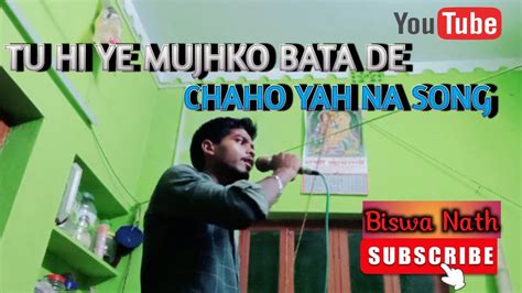 Tu Hi Ye Mujhko Bata De CHAHO YAHNA SONG | Aashiqui 2 movie song # ...