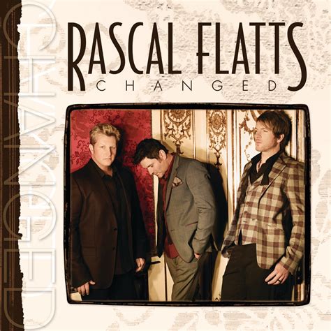 ‎Changed (Deluxe Edition) - Album by Rascal Flatts - Apple Music