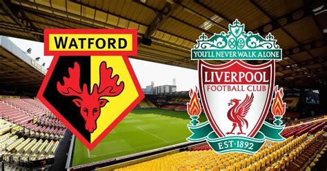 Watford Fc 0-5 Liverpool - 16/10/2021 | WFC Forums