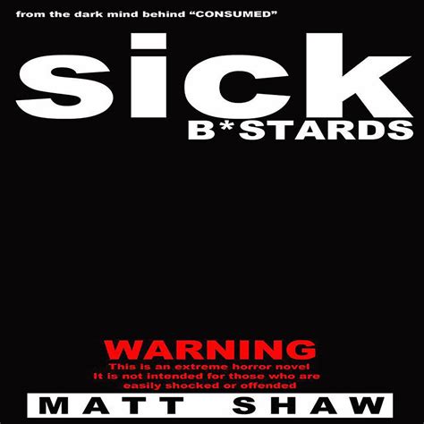 Matt Shaw ‘Sick B*stards’ Review – Horror Novel Reviews