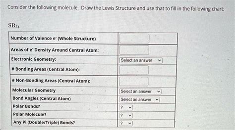 SOLVED: Consider the following molecule. Draw the Lewis Structure and ...